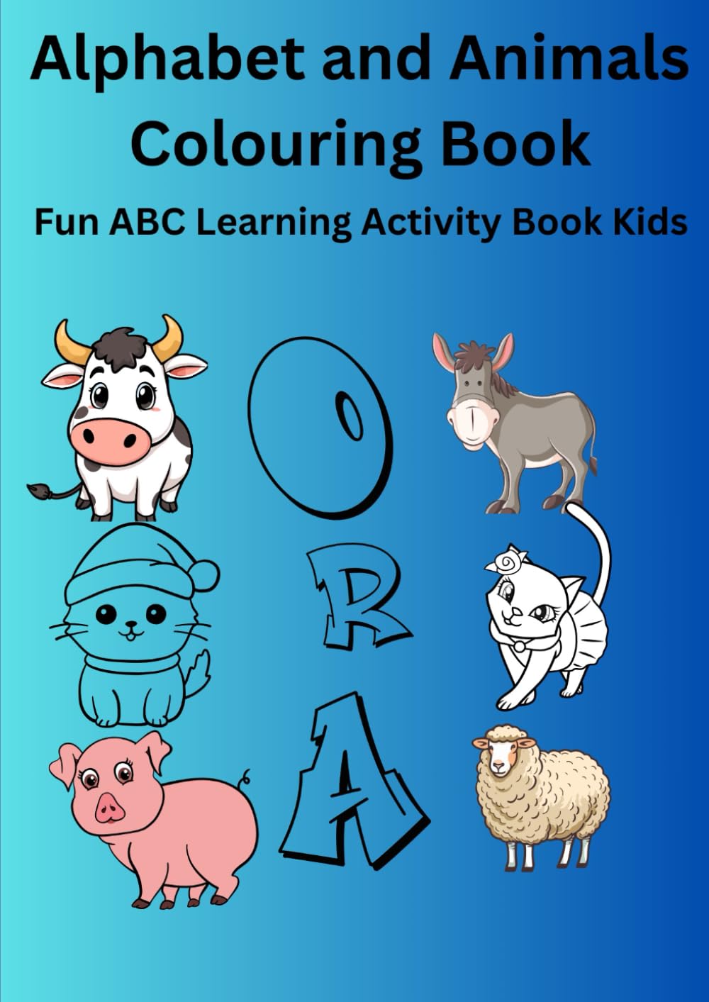 Alphabet and Animals Colouring Book: Fun ABC Learning Activity Book for Kids
