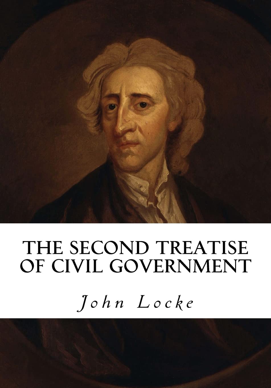 The Second Treatise of Civil Government