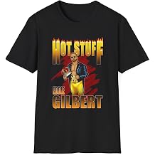Gilbert Family - Hot Stuff Official T-Shirt