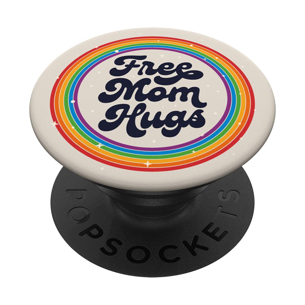 LGBTQ Free Mom Hugs Gay Pride LGBT Ally Rainbow Mother's Day PopSockets Swappable PopGrip