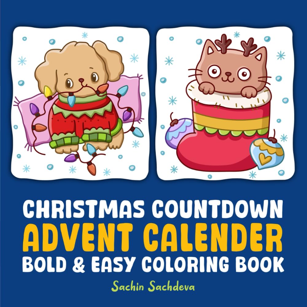 Advent Calendar: Christmas Countdown Bold & Easy Coloring Book for Adults and Kids featuring Cozy Holiday Designs for relaxation