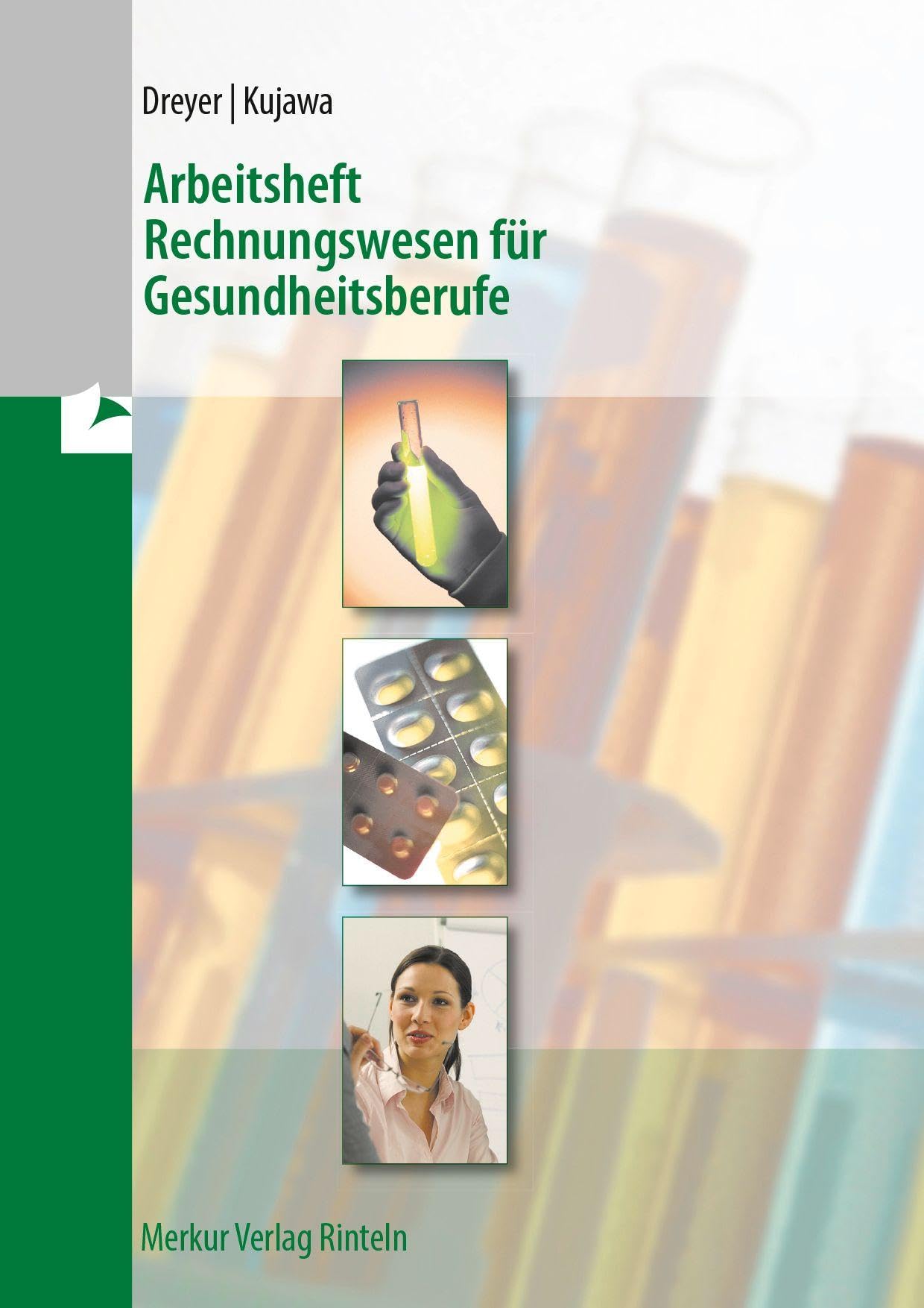 Arbeitsheft Rechnungswesen für Gesundheitsberufe