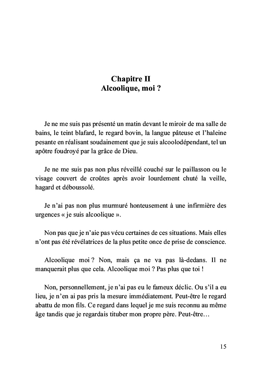 Je suis vicieux, je suis alcoolique