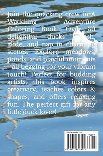 A Waddling Adventure Coloring Book: Dive into a World of Feathery Fun with Adorable Ducks.