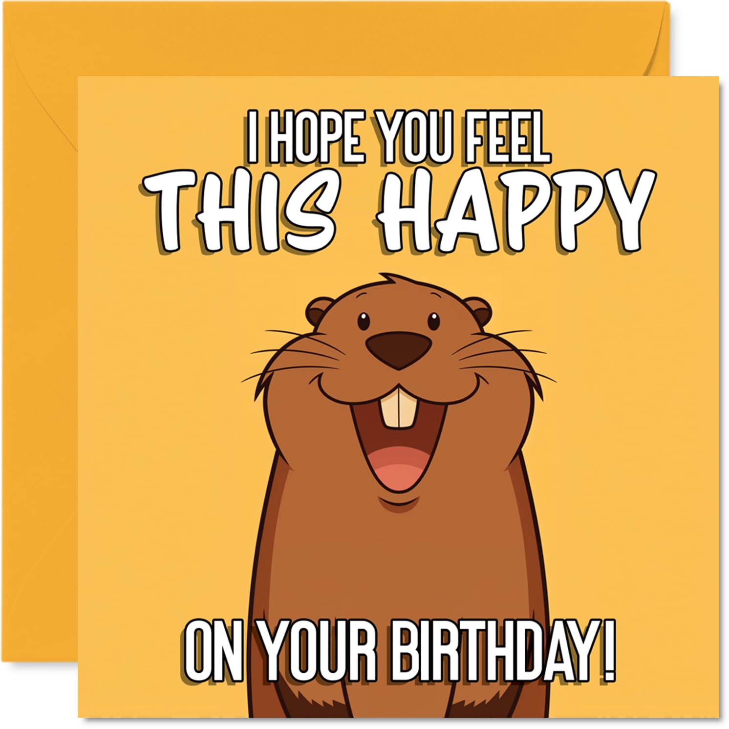 Cute Birthday Card - Bursting with Birthday Cheer - Smiling Cartoon Beaver on Sunny Yellow - Guaranteed to Spread Smiles All Round - 145mm Square, Envelope Included