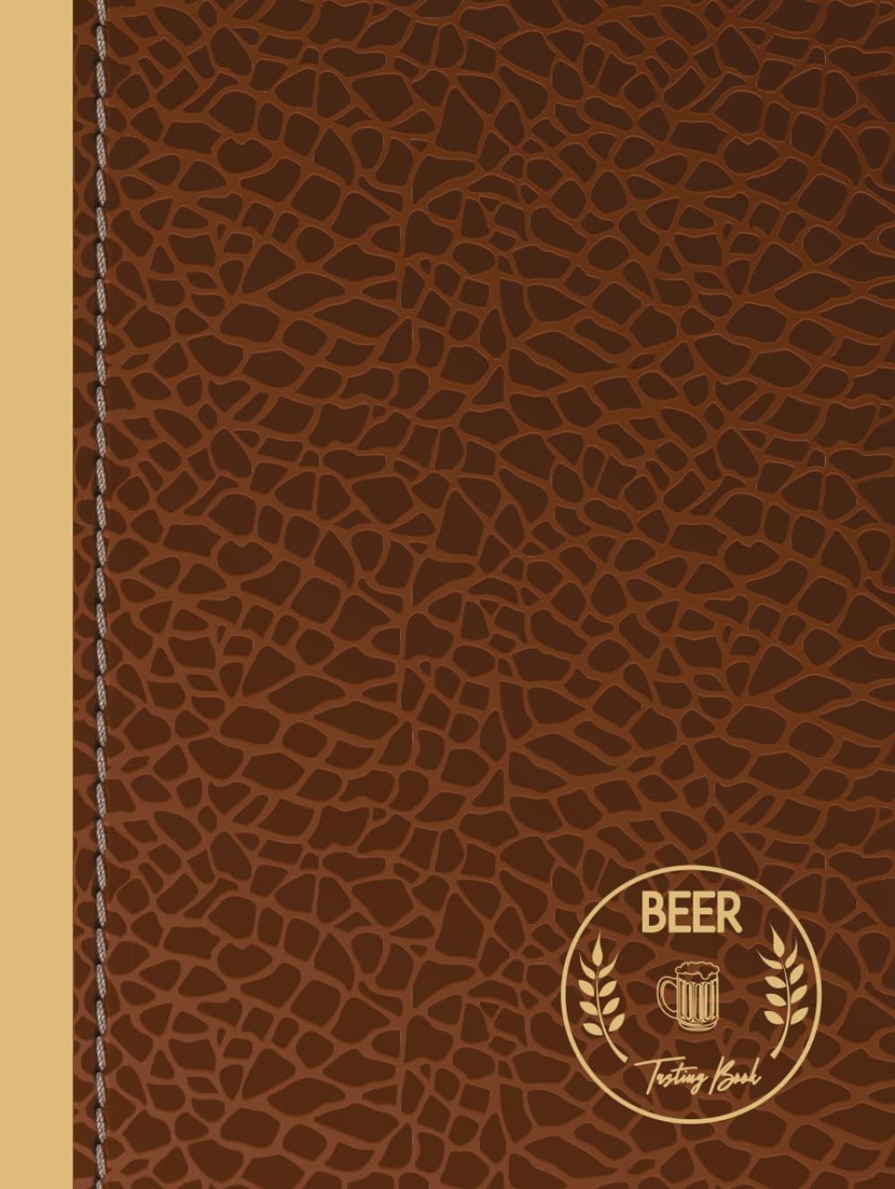 Independently published Beer Tasting Book: Brew Enthusiasts Journal. Detail & Note Every Sip. Ideal for Libationists, Cicerones, and Hopheads