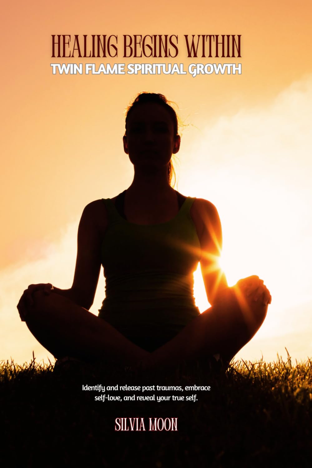 Healing Begins Within: Twin Flame Spiritual Growth