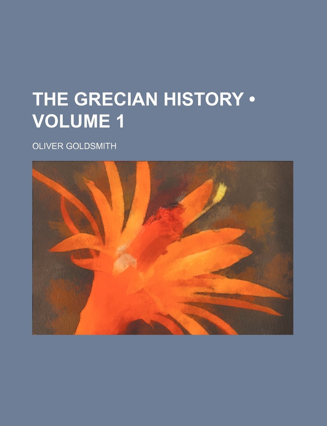 The Grecian History (Volume 1)