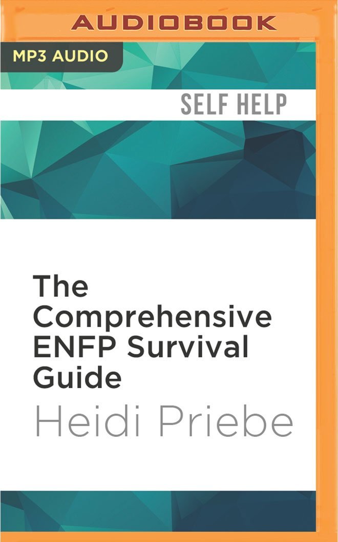 The Comprehensive ENFP Survival Guide