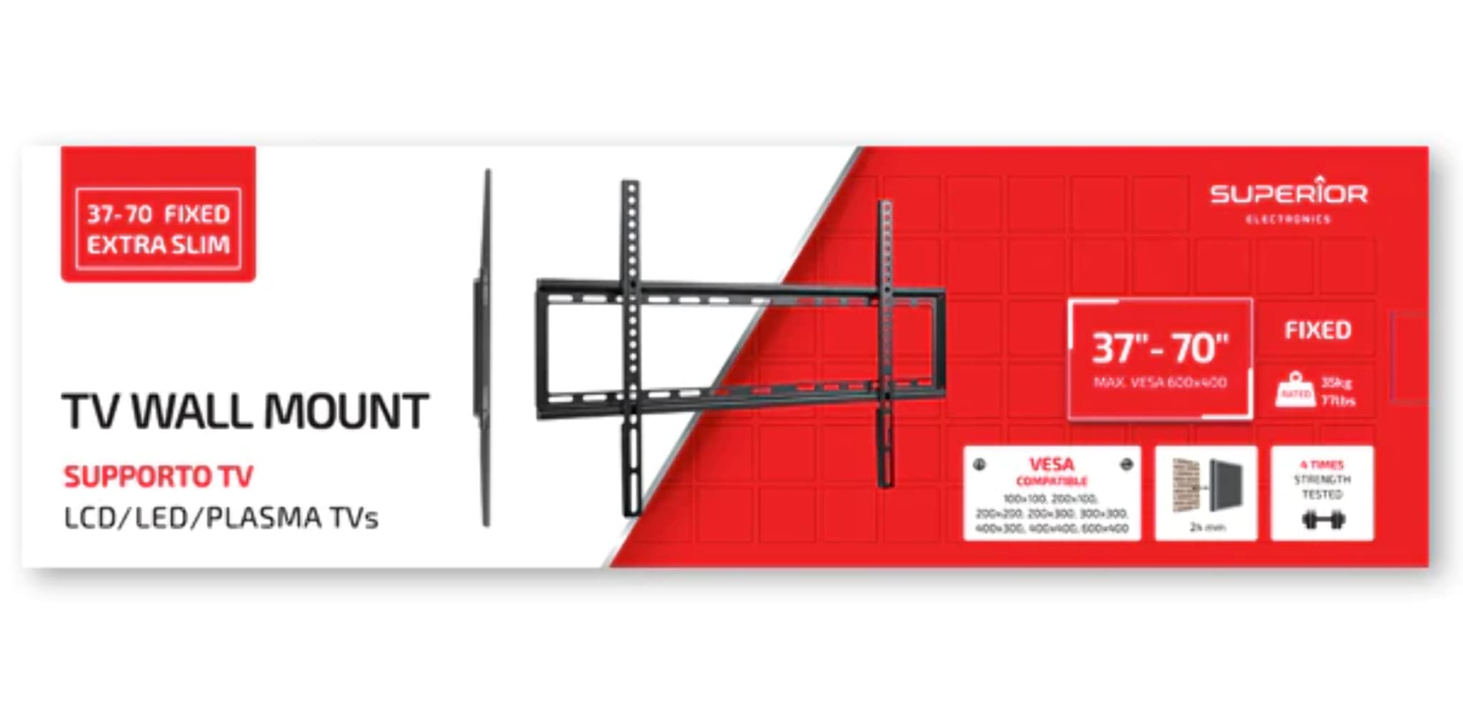 (Similar)Superior Electronics SUPSTV006 Fixed Wall TV Mount 37" to 70" (E x tra Slim) Vesa: 200 x 200, 300 x 300, 400 x 200, 400 x 400, 600 x 400