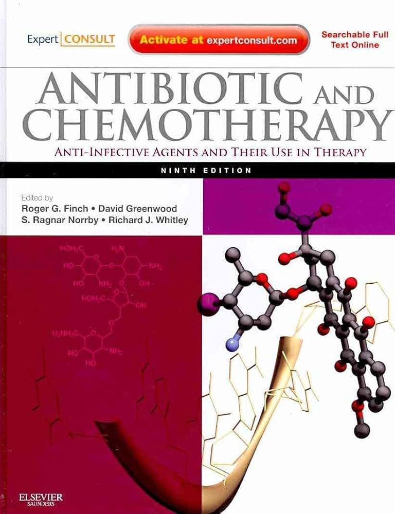 Antibiotic and Chemotherapy: Anti-Infective Agents and Their