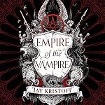 Cover of Empire of the Vampire Book 1
