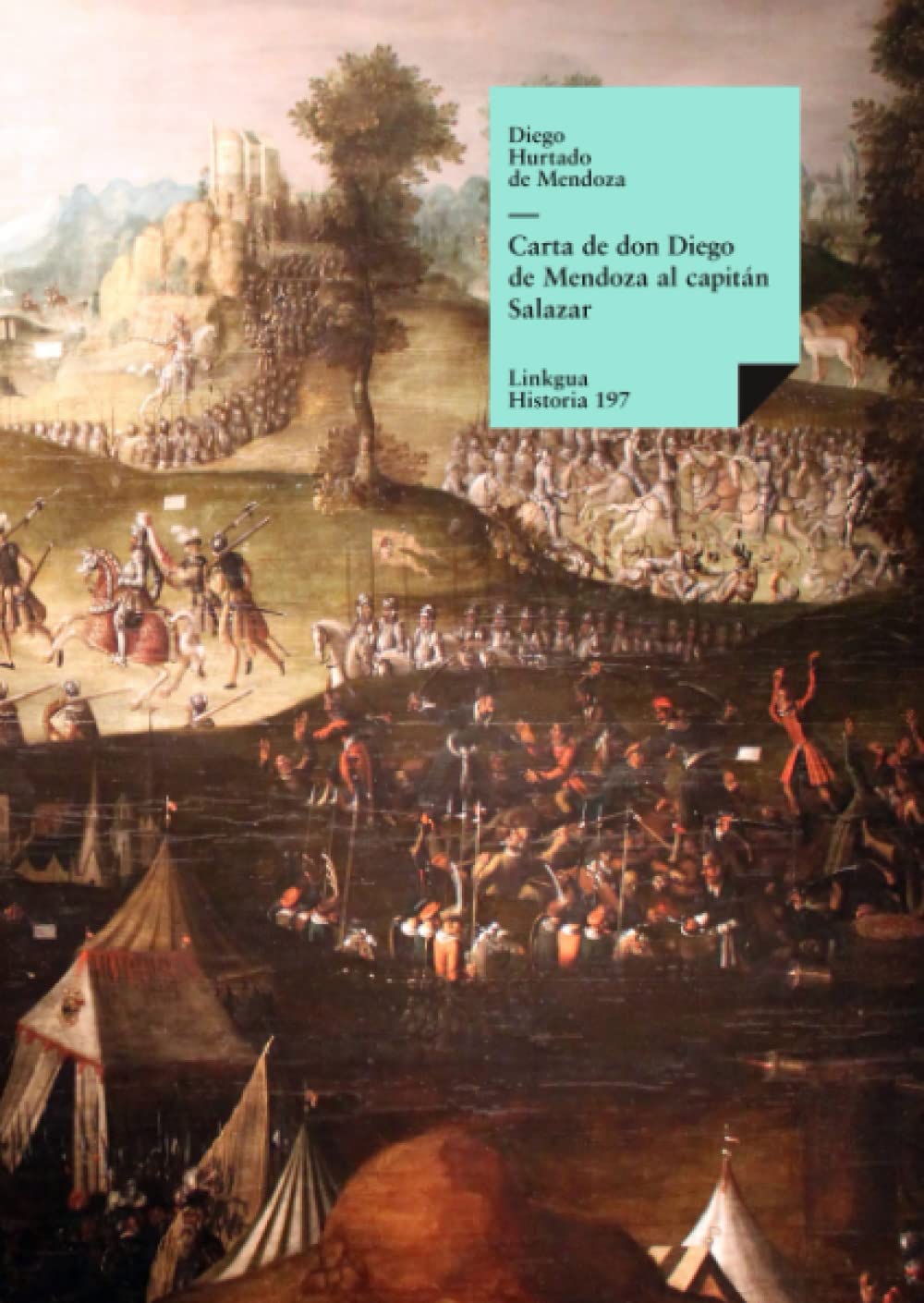 Carta de Don Diego de Mendoza al capitán Salazar