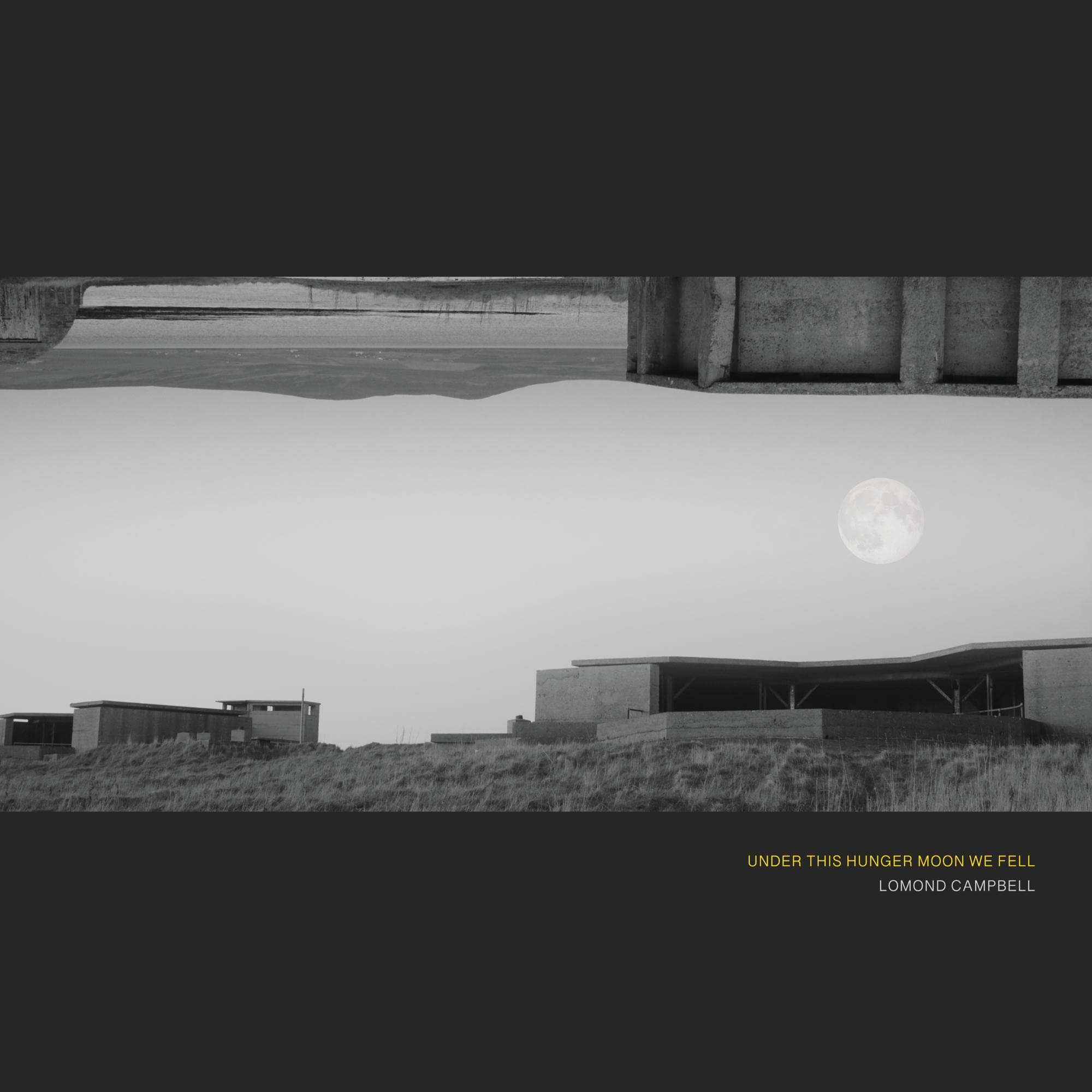 Lomond Campbell Under This Hunger Moon We Fell CD NEW