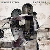 snow patrol open your eyes lyrics deutsch Eyes Open by Snow Patrol (2010-09-21)