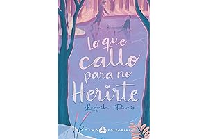 Lo que callo para no herirte (Spanish Edition)