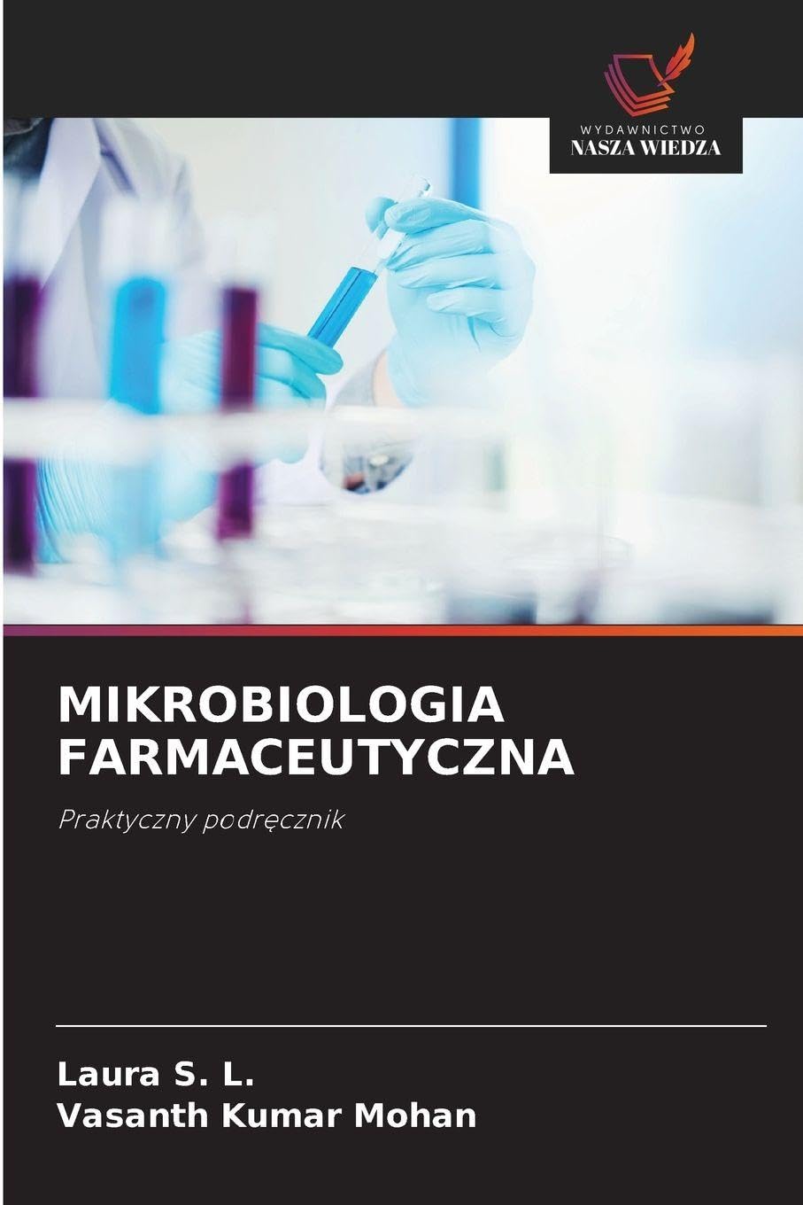 MIKROBIOLOGIA FARMACEUTYCZNA: Praktyczny podr¿cznik