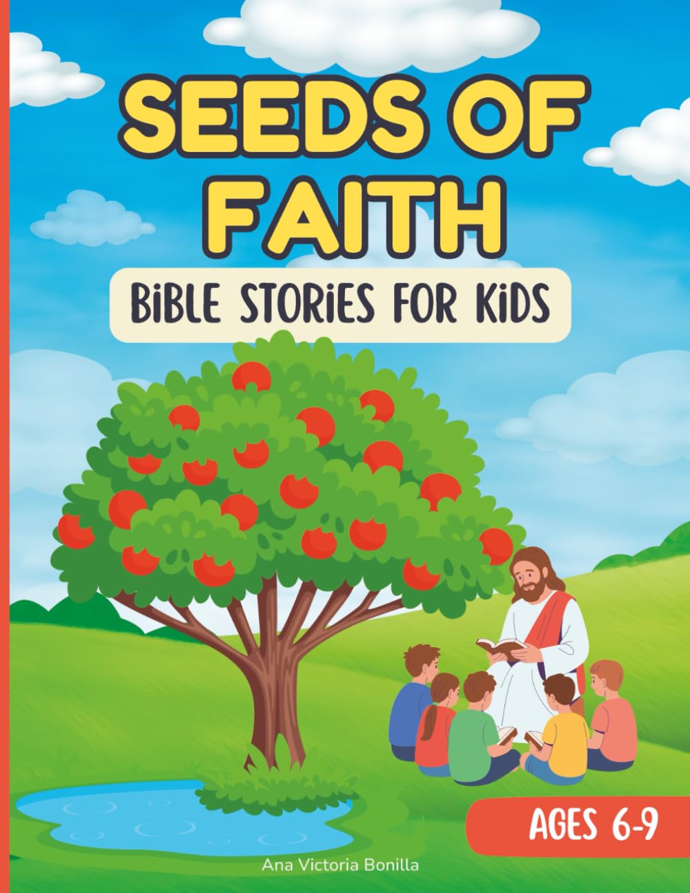Seeds of Faith: Bible Stories for Kids