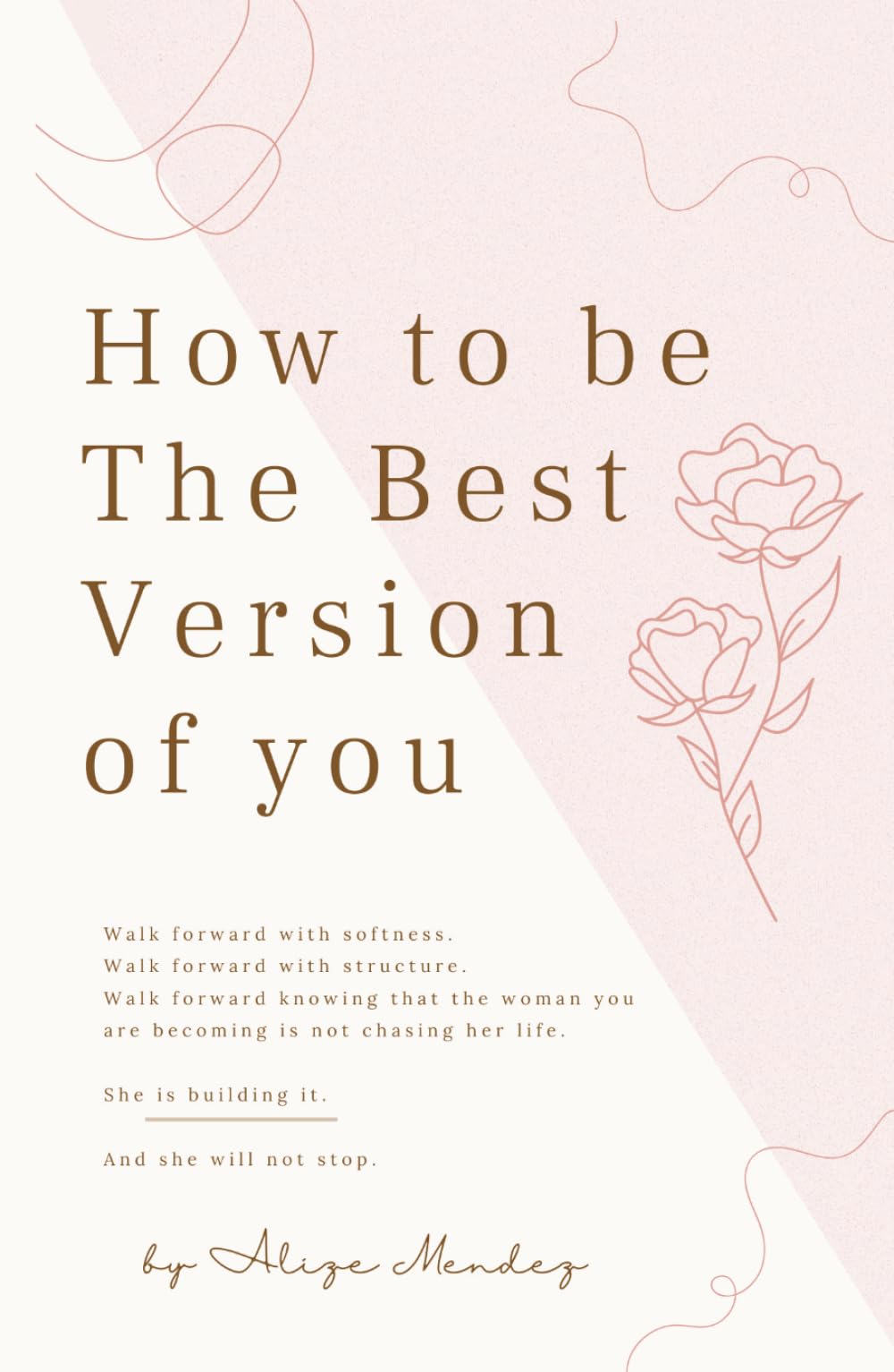 How to Be the Best Version of You