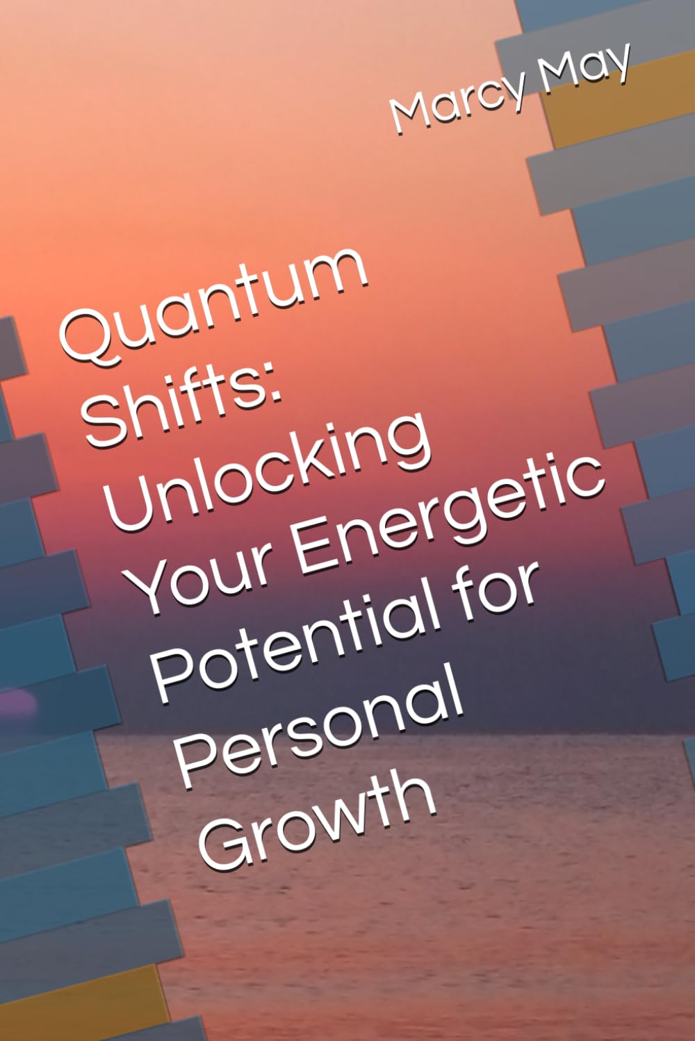 Quantum Shifts: Unlocking Your Energetic Potential for Personal Growth