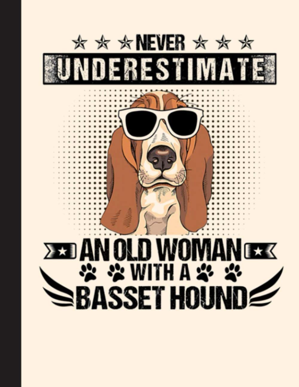 An Old Woman With A Basset Hound Notebook: Blank Lined Journal for Basset Hound, Dog Lovers, Dog Mom, Dog Dad and Pet Owners | 8.5x11 with College Ruled Pages