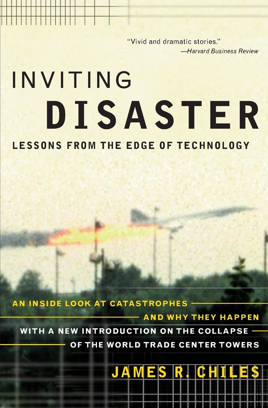 Inviting Disaster: Lessons From the Edge of Technology cover