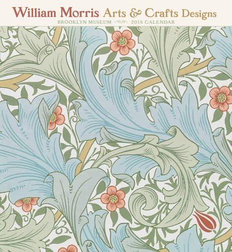 2018 William Morris: Arts & Crafts Designs WALL CALENDAR Calendar – Wall Calendar, 15 July 2017