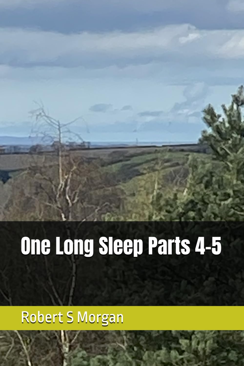 One Long Sleep Parts 4-5