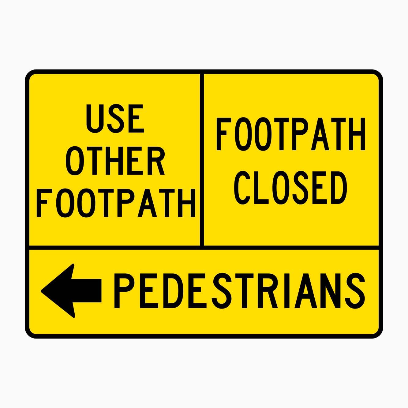 USE OTHER FOOTPATH, FOOTPATH CLOSED, PEDESTRIANS LEFT Sign Traffic Metal Tin Sign 8 x 12 inch for Industrial & Commercial Series