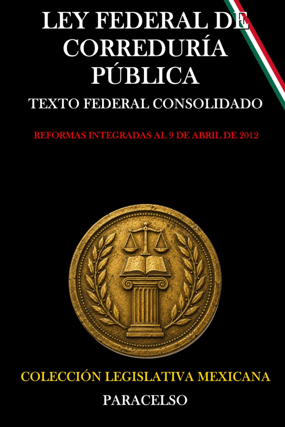 LEY FEDERAL DE CORREDURÍA PÚBLICA