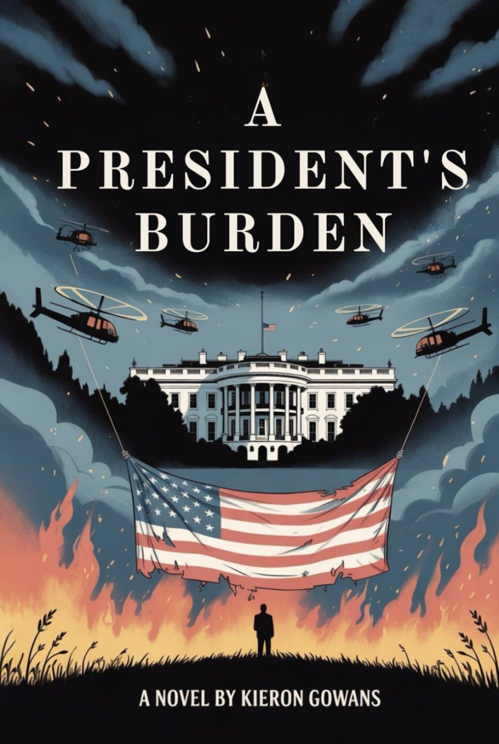 A President’s Burden: Leadership, Sacrifice, and the High Cost of Truth