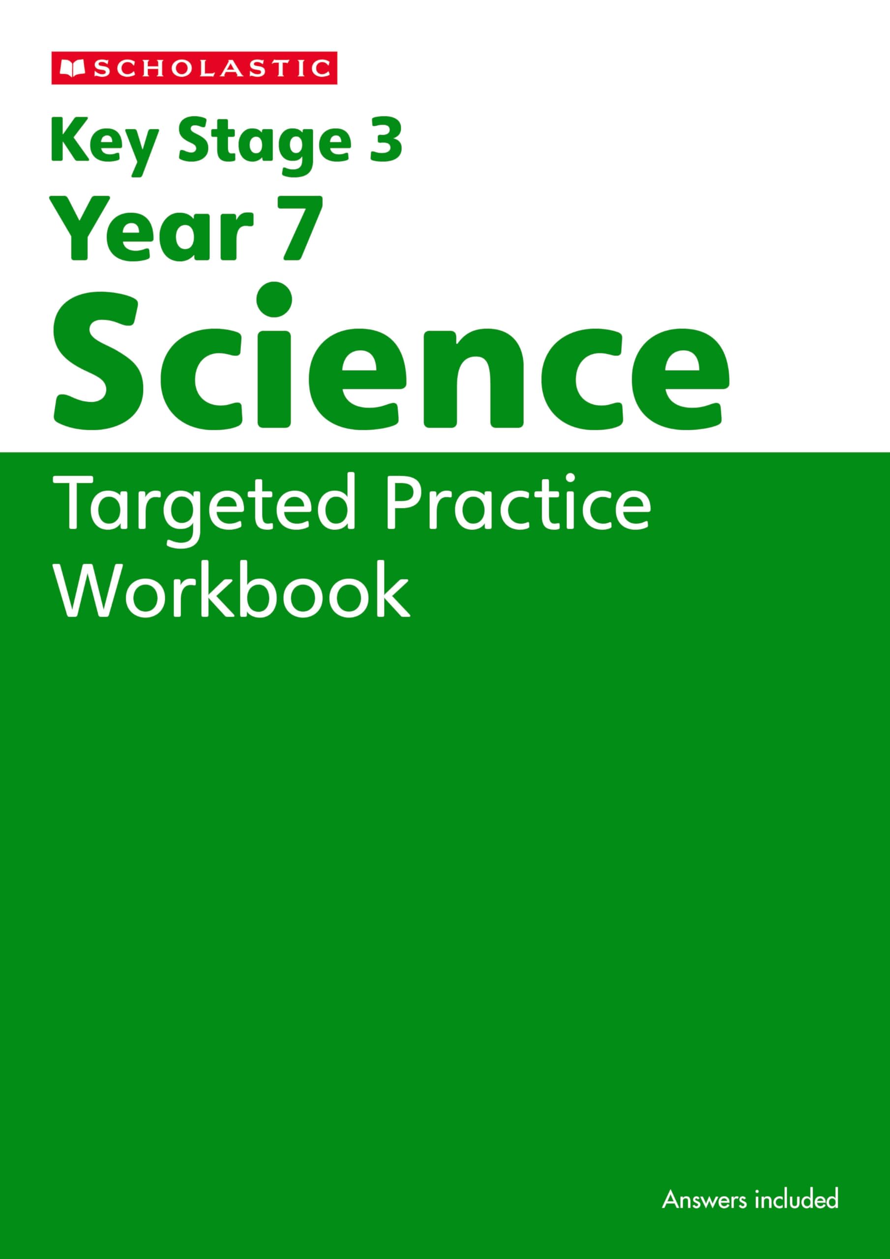 KS3 Year 7 Science Targeted Practice Workbook (Key Stage 3 Home Learning)