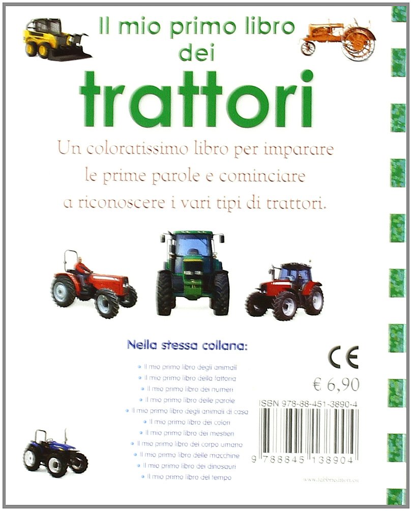 Il mio primo libro dei trattori. Ediz. illustrata