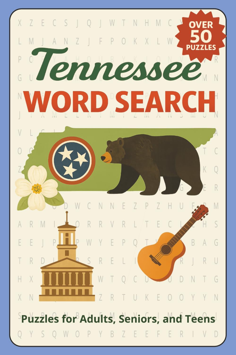 Tennessee Word Search Puzzle Book: Word Searches with Easy to Read Print about Tennessee, Nashville, Knoxville and More | 6x9 inches, 110 pages | 50+ ... Gift for Vacations, Holidays, and Free Times