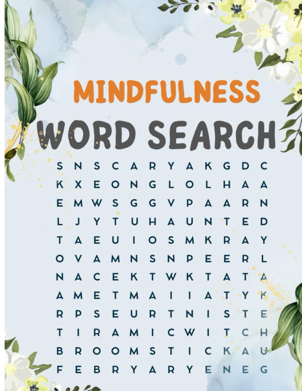 Mindfulness Word Search: Relaxing Word Search Puzzles for Stress Relief, Focus and Calm