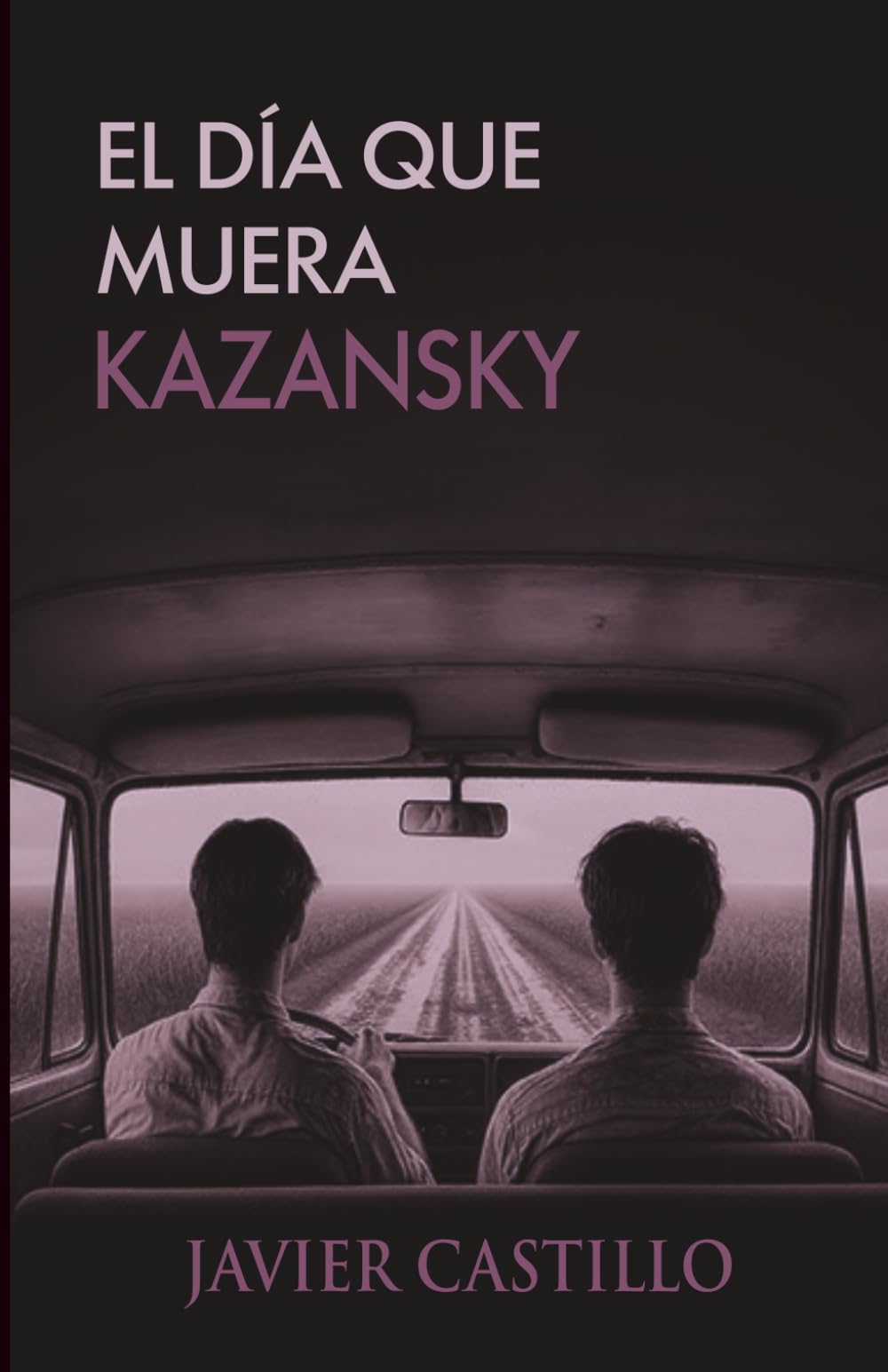 El día que muera Kazansky