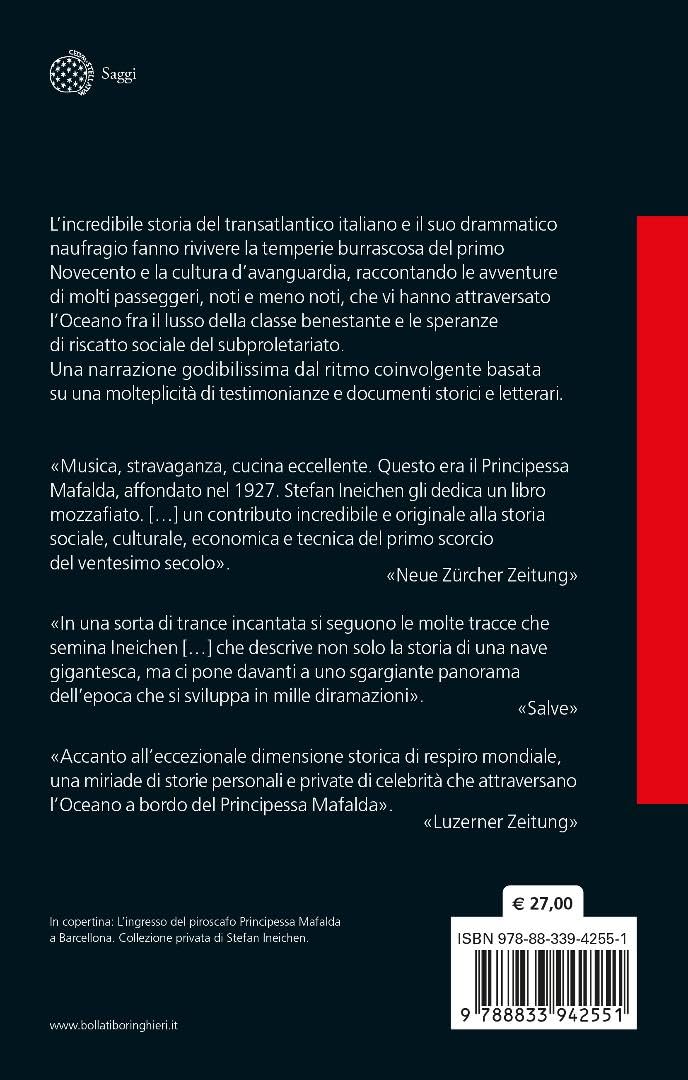 Il Principessa Mafalda. Biografia di un transatlantico che ha fatto la storia