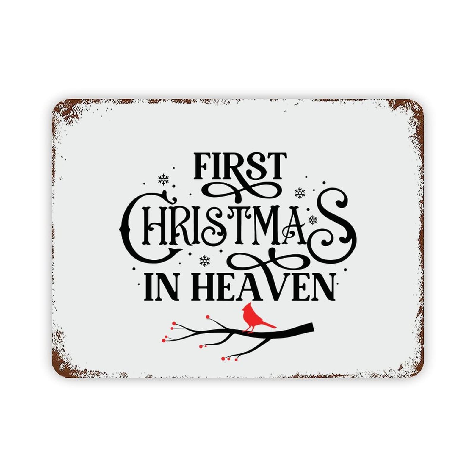 ENEDNATE Christmas Metal Sign,First Christmas in Heaven Quote Metal Signs Funny Vintage Street Aluminum Metal Tin Sign for Living Room Bedroom Bathroom Kitchen Retro Wall Art Home Decor 12x16 Inch
