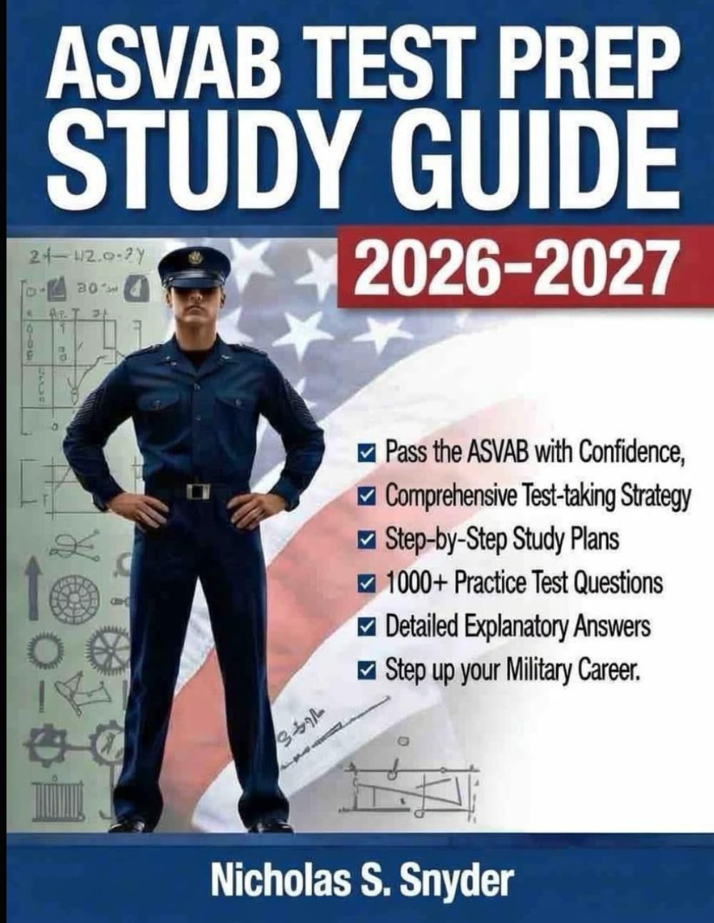 ASVAB Test Prep Study Guide 2026-2027: includes comprehensive strategies, study plans,1000+ practice questions and detailed explanatory answers