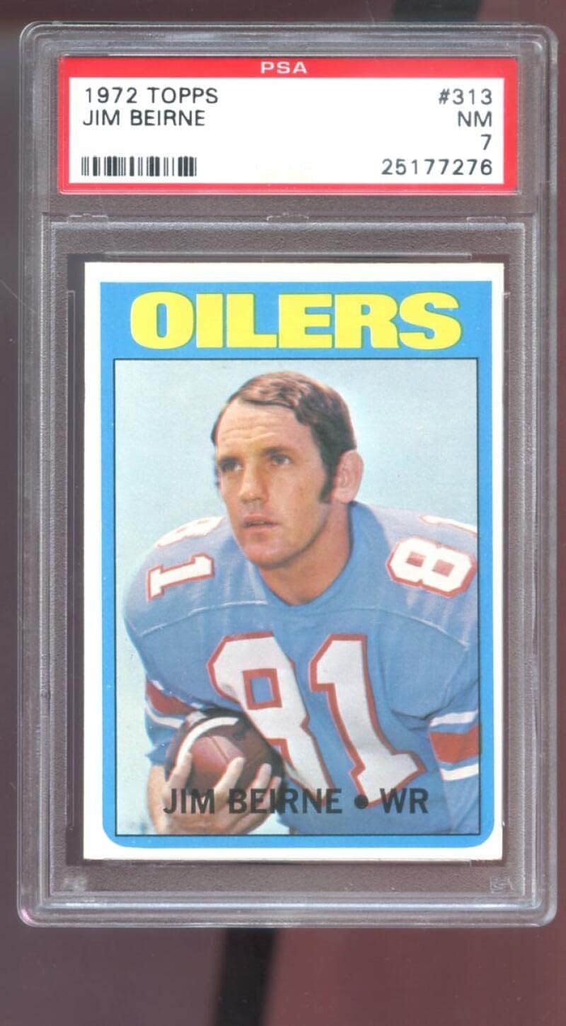 1972 Topps #313 Jim Beirne PSA 7 Graded Football Card HIGH NUMBER NFL Houston Oilers