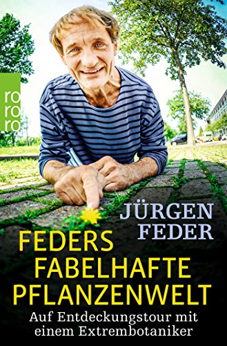 Feders fabelhafte Pflanzenwelt: Auf