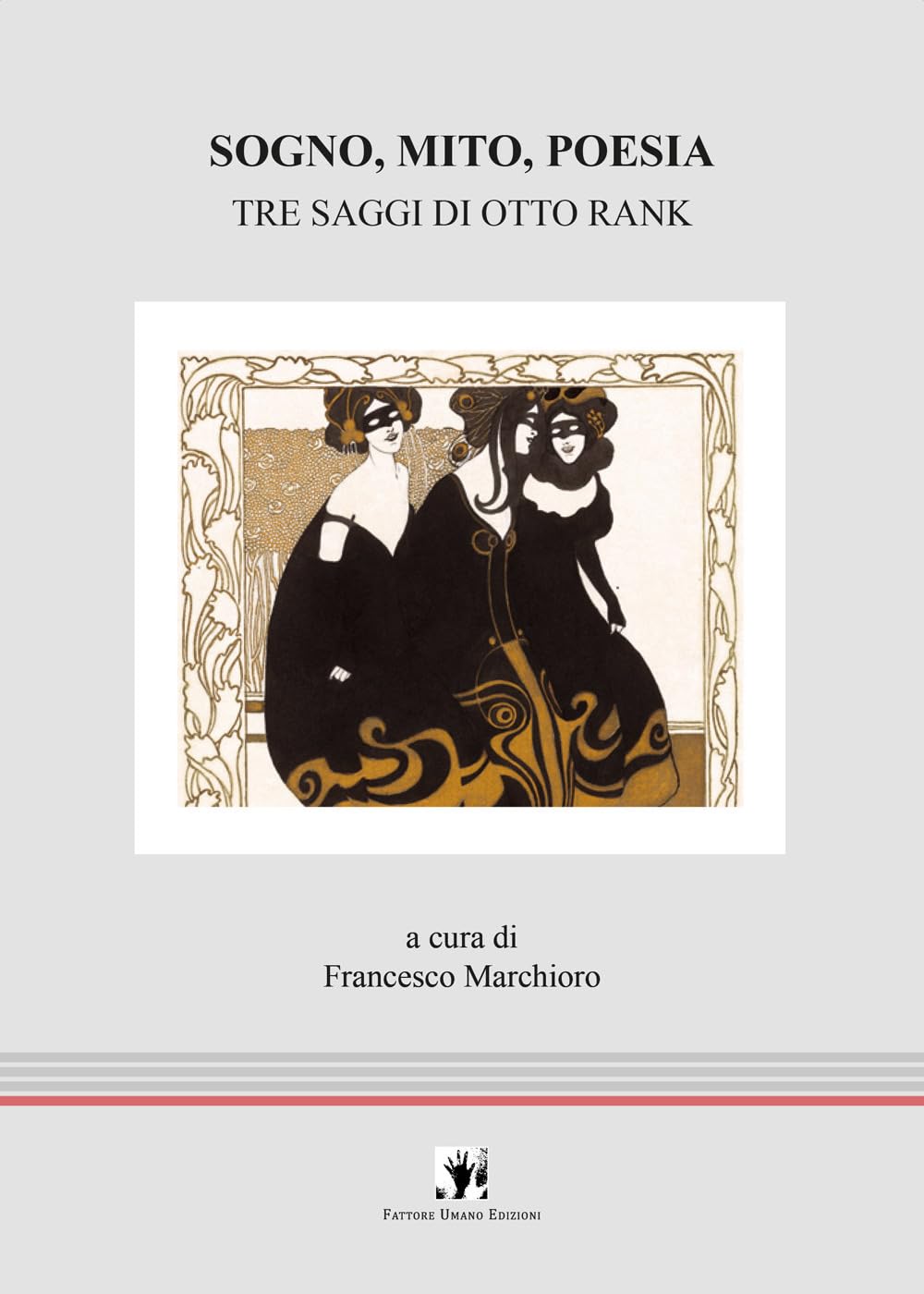 Sogno, Mito, Poesia. Tre Saggi Di Otto Rank - 4
