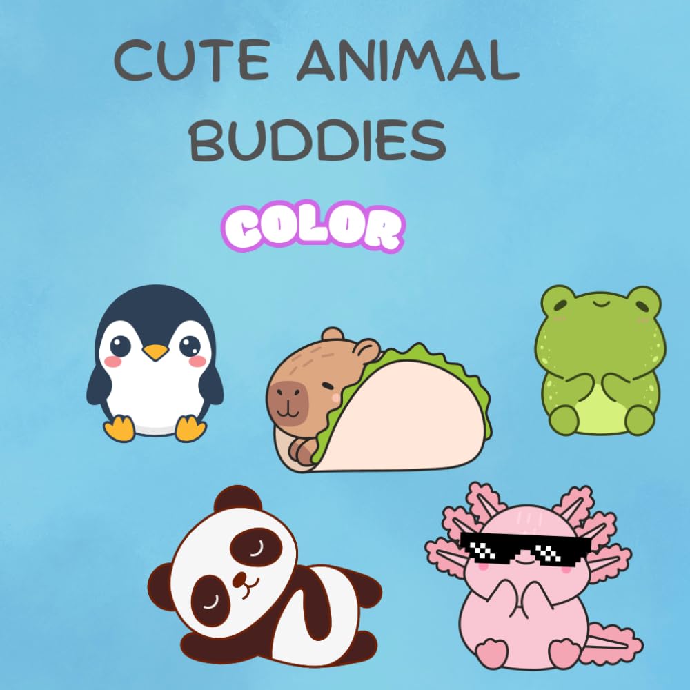 Cuddle Buddies: Adorable Animal Friends Coloring: Adorable, Easy & Fun Animal Friends for Hours of Creative Fun!