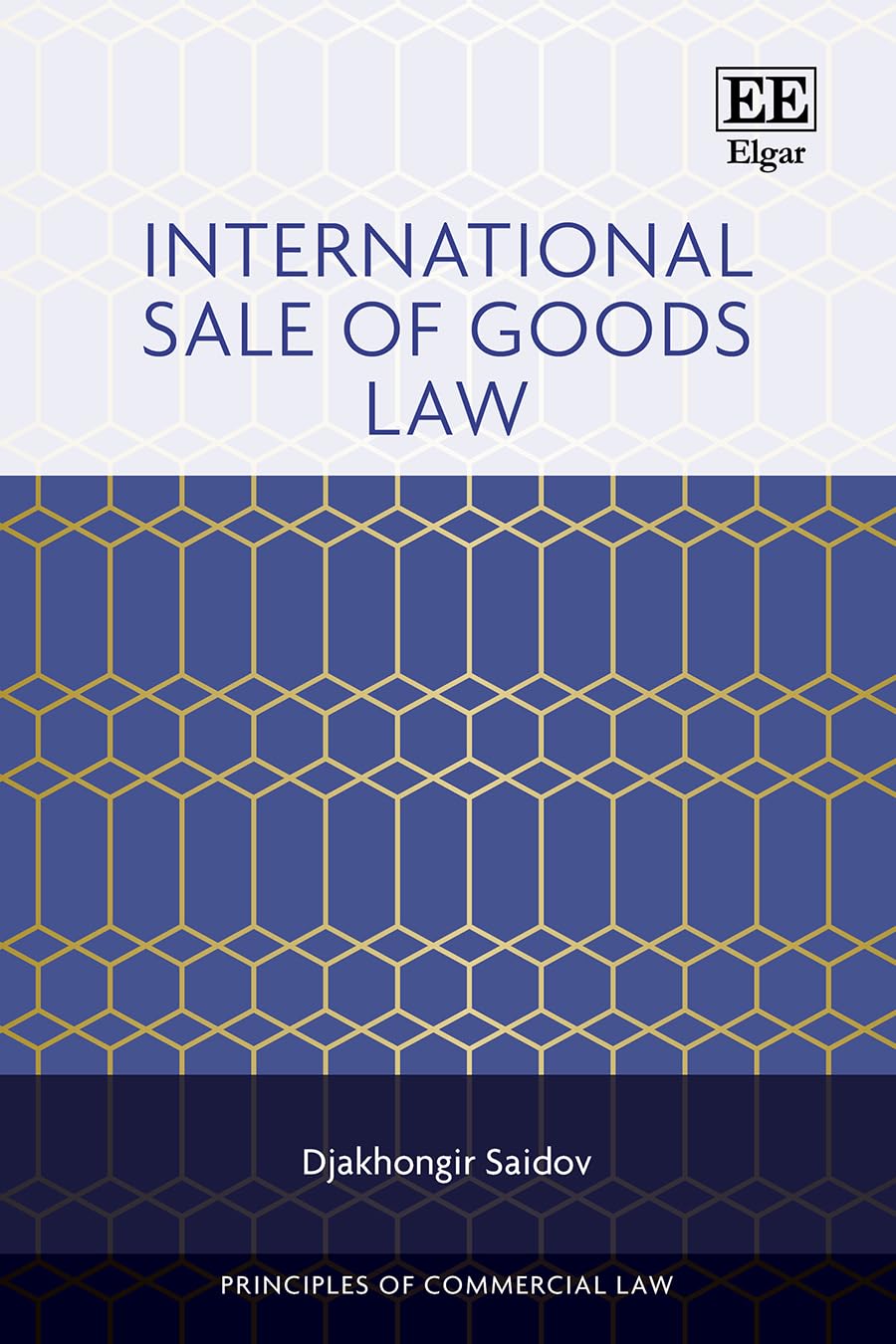 International Sale of Goods Law (Principles of Commercial Law series)