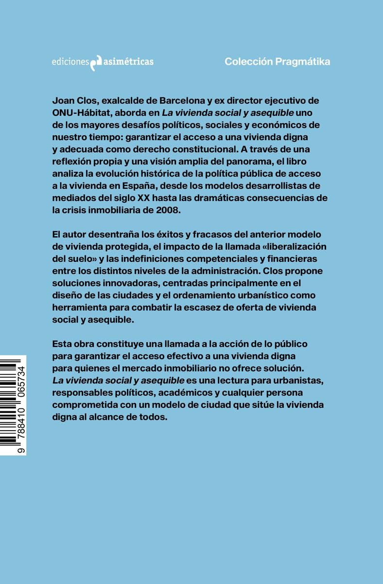 LA VIVIENDA SOCIAL Y ASEQUIBLE: (análisis y propuestas para un derecho constitucional): 9 (PRAGMÁTIKA)