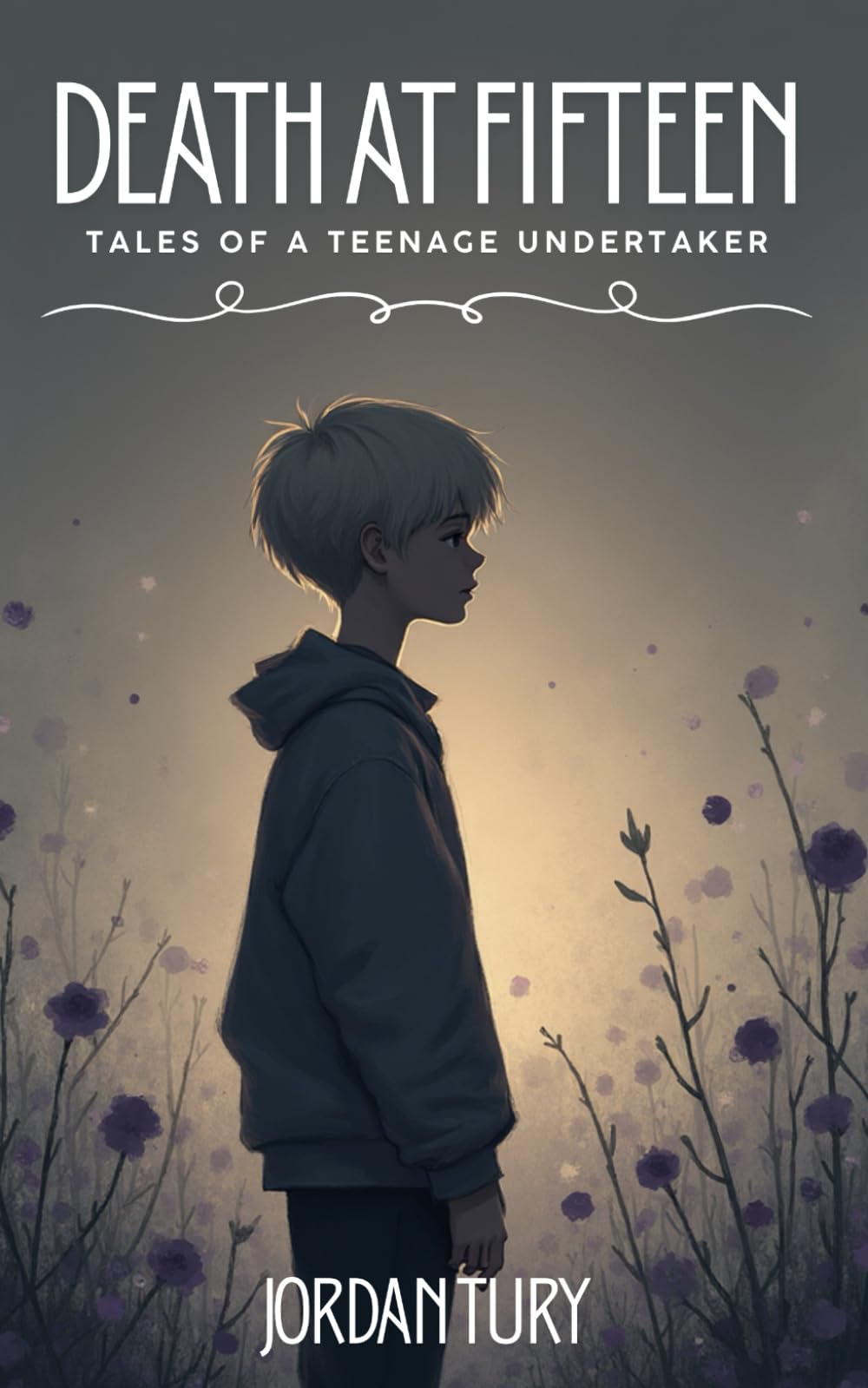 Death at Fifteen: Tales of a Teenage Undertaker