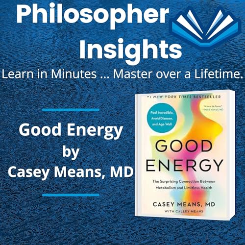 Ep.173_Good Energy by Casey Means, MD