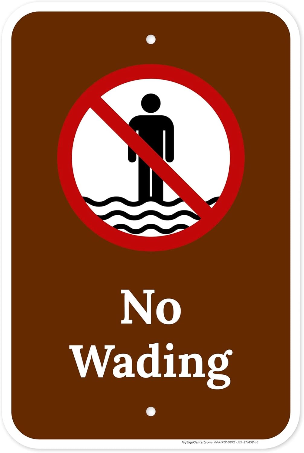 No Wading Sign, 12x18 Inches, Rust Free .063 Aluminum, Fade Resistant, Made in USA by My Sign Center