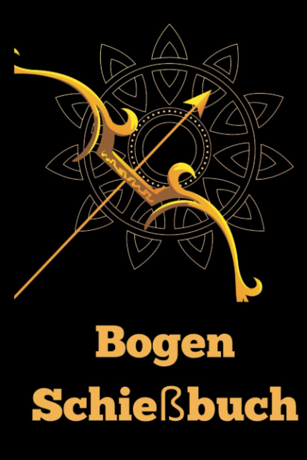 Bogen Schießbuch: Schießbuch für Bogenschützen Unterschätze niemals eine Frau mit einem Bogen | Schießbuch für Bogenschützen inklusive Bogenpass ... Bogenschießen Trainingsbuch Bogen Notizbuch.