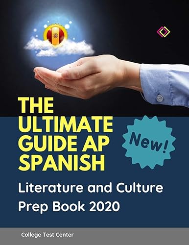 The Ultimate Guide AP Spanish Literature and Culture Prep Book 2020: Complete 1000 Important questions plus answers flashcards. Practice Listen, Speak ... list preparation books for real test exam.